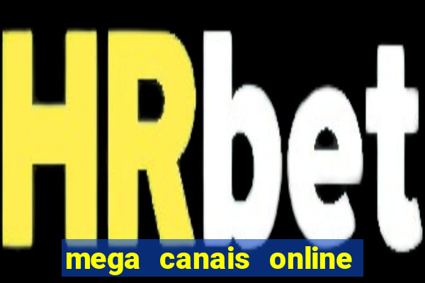 mega canais online a fazenda